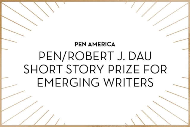 PEN/Robert J. Dau Short Story Prize